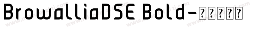 BrowalliaDSE Bold字体转换